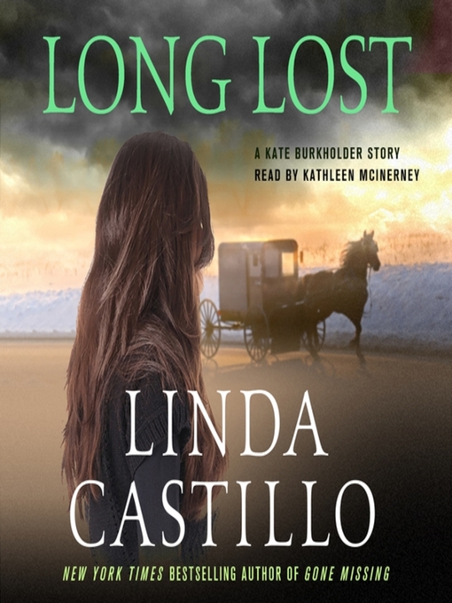 Title details for Long Lost by Linda Castillo - Available